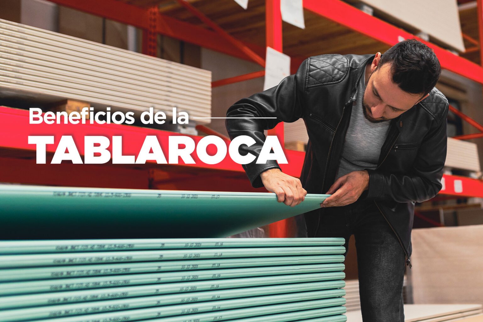 Beneficios de trabajar con Tablaroca